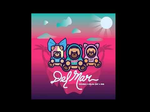 Del Mar - Ozuna x Doja Cat x Sia (extended version)