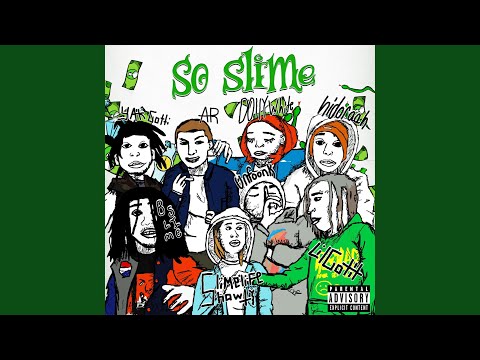 So Slime (feat. Lil Gotit, B Slime, Unfoonk & Slimelife Shawty)