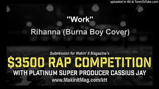 Rihanna (Burna Boy Cover) - Work