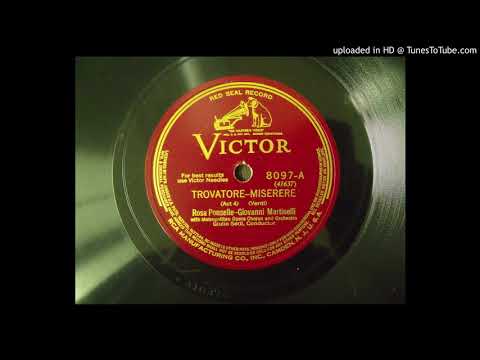 Trovatore - Miserere (Act 4) (Verdi); Giovanni Martinelli - Rosa Ponselle; Recorded 1/23/1928