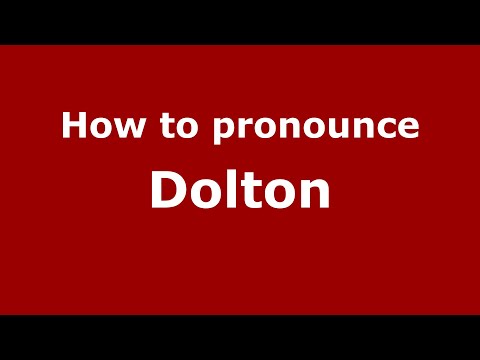 How to pronounce Dolton