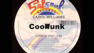Carol Williams - Love Is You (12&quot; Disco 1976)