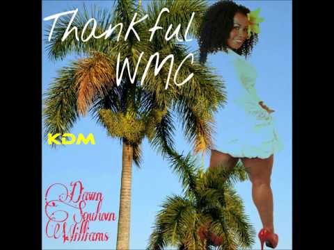 Dawn Souluvn Williams - Thankful (Guido P WMC 2015 Remix)