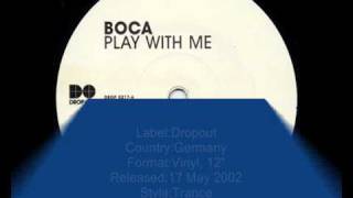 Boca - Play With Me (Balls Mix)