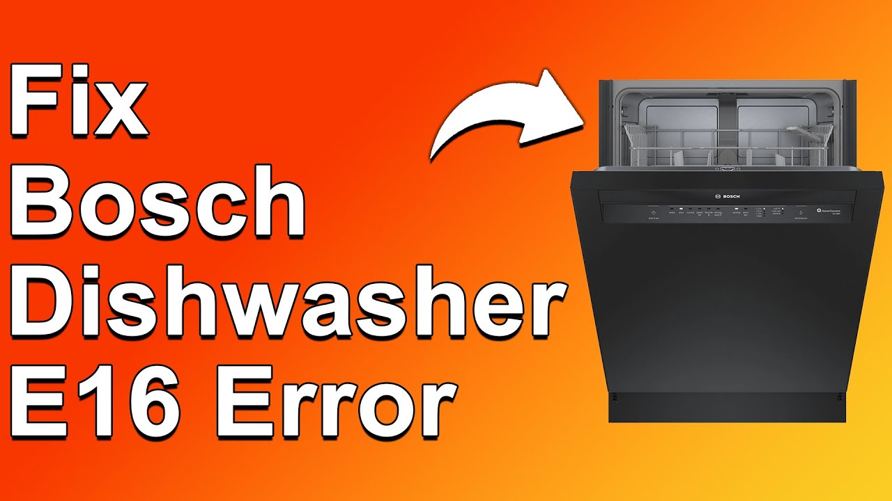 How To Fix The Bosch Dishwasher E16 Error - Meaning, Causes, & Solutions (Quick And Easy Method)