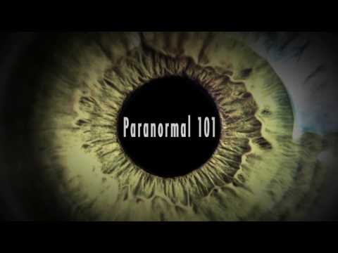 Paranormal 101: Ghosts, Spirits And Hauntings