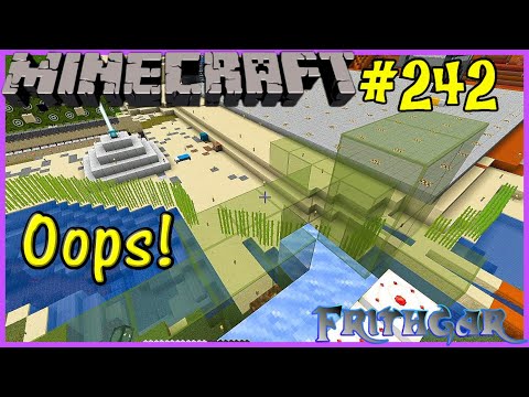 Let's Play Minecraft #242: Slight Mistake!