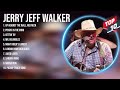 Jerry Jeff Walker Greatest Hits Top 100 Jerry Jeff Walker To Listen In 2023 2024