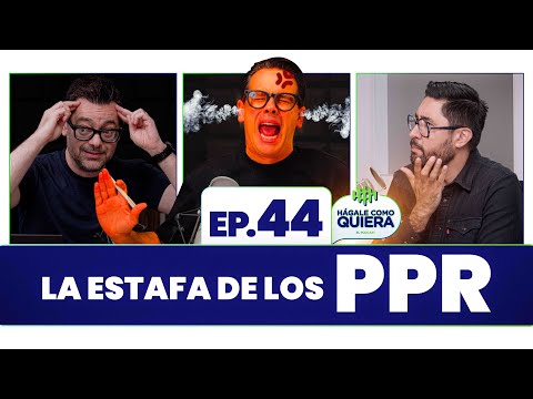 La estafa de los PPR. Ep. 44 | HÁGALE COMO QUIERA | #podcast
