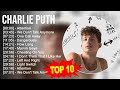 C H A R L I E P U T H 2023 MIX Top 10 Best Songs Greatest Hits Full Album