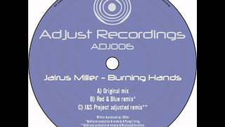 Jairus Miller - Burning Hands