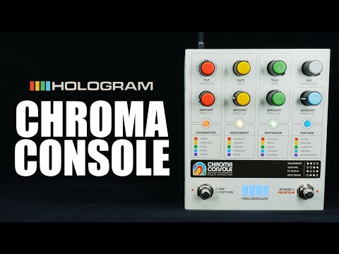 Hologram Electronics Chroma Console | Demo