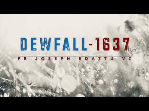 Dewfall 1637 - Peace I give you