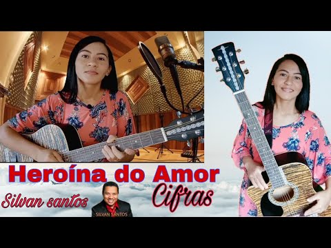 Heroína Do Amor - Silvam Santos
