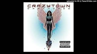Crazy Town - Drowning