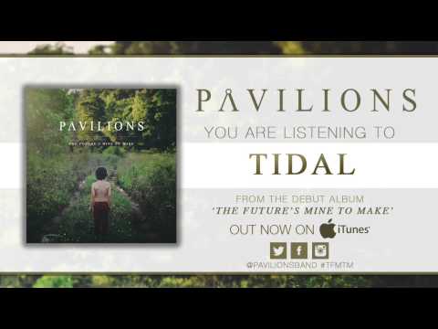 Pavilions - Tidal