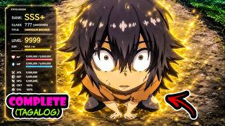 (FULL) SSS-CLASS SKILL NA DI INAKALANG TAGLAY NG ISANG MINAMALIIT NA TAMBAY | anime recap tagalog