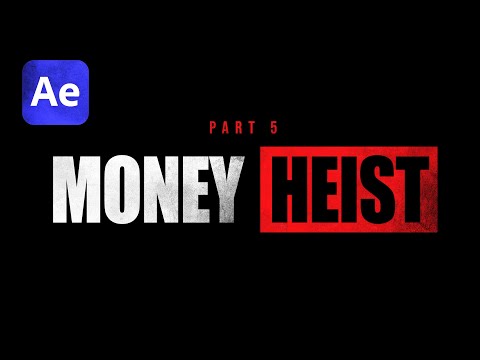 Money Heist Cinematic Title Animation in After Effects: After Effects Tutorial - Free Projects