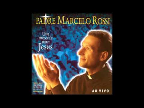 Padre Marcelo Rossi Um Presente Para Jesus 1999 CD completo