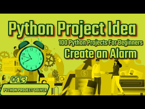Python Project Tutorial 15 Building A Simple Alarm Clock With Sound Learn Python Programming