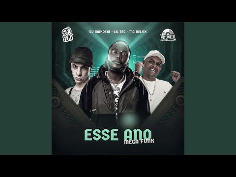 Esse Ano Mega Funk