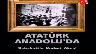 Atatürk Anadolu'da Şiiri - Sabahattin Kudret Aksal - TRT Avaz