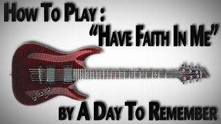 How To Play "Have Faith In Me" by A Day To Remember