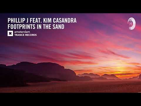 VOCAL TRANCE: Phillip J feat. Kim Casandra - Footprints In The Sand (Amsterdam Trance) + LYRICS