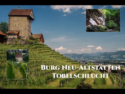 Burg Neu-Altstätten und Tobelbachschlucht