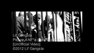 LiL' Gangsta - Picture A Nigga (Feat. Rappin' 4-Tay) [UnOfficial Video]