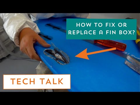 Tech Talk: tutorial on how to repair or replace a fin box on your surfboard
