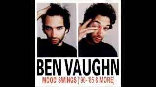 Ben Vaughn - Growin' A Beard