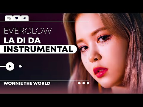 EVERGLOW - LA DI DA | Instrumental