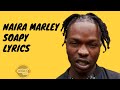 Naira Marley - Soapy (Lyrics)