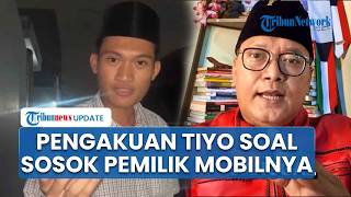 Pengakuan Tiyo Ardianto soal Mobil Fortuner yang Diduga Dipasang Pelacak, Ungkap soal Pemiliknya