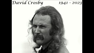David Crosby - Music is Love (1971) [In Memoriam]