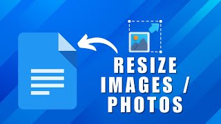 [NEW UPDATE] How to Resize Images / Photos on Google Docs Mobile