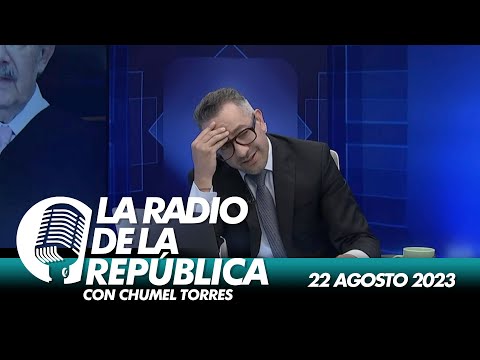 LA RADIO 2.0 / 22 DE AGOSTO 2023 - EL PULSO DE LA REPÚBLICA