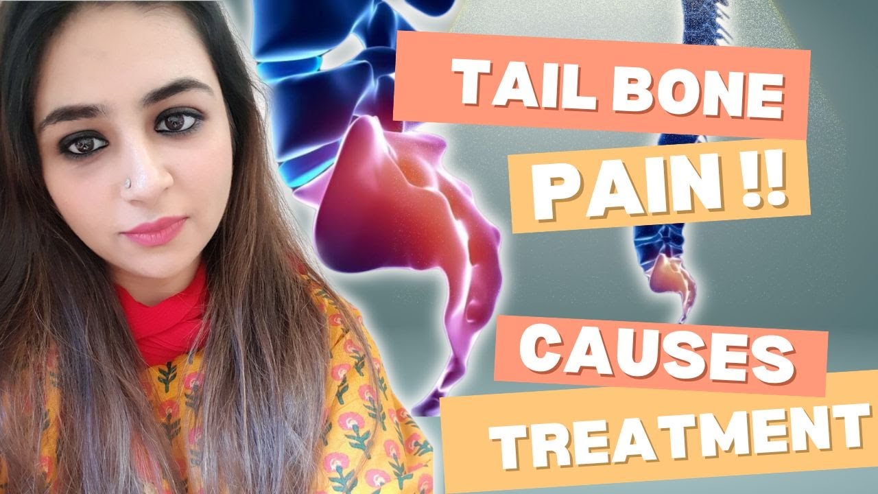 Causes Of Tail-Bone Pain !! Diagnosis & Treatment ( Coccydynia ).