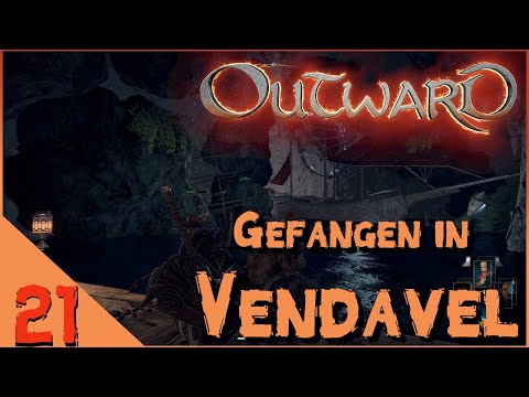 Outward co-op 🎭 2021 - Folge 21 🎭 – Gefangen in Vendavel - Let´s play - deutsch/german