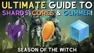 ULTIMATE Guide to Legendary Shards, Enhancement Cores & Glimmer in Season of the Witch!