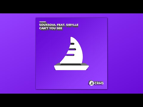 Souxsoul, Sibylle - Can't You See (Radio Edit) [CRMS163]