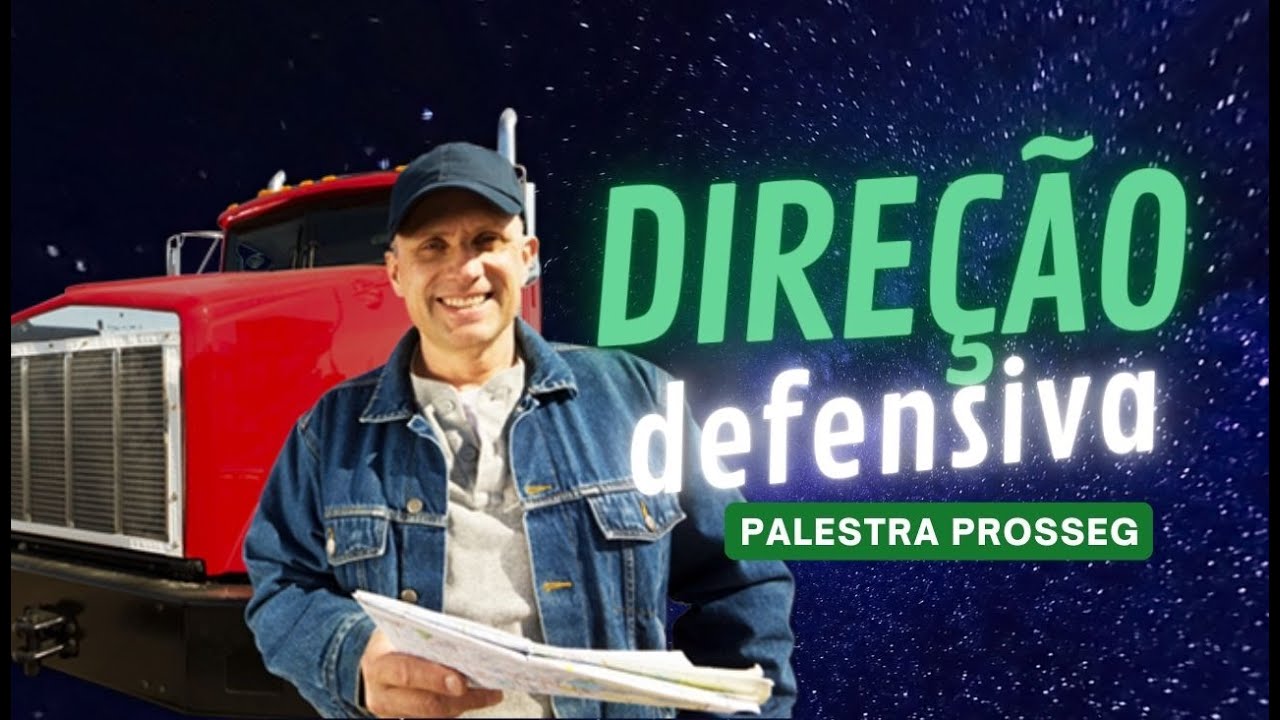Direção defensiva - Palestra Prosseg