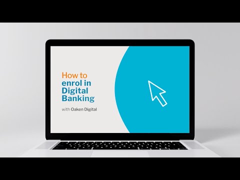 How to Enrol in Digital Banking | Oaken Digital Tutorial