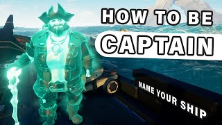 How to become a CAPTAIN and name your own ship ► Sea of Thieves