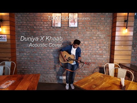 Kushagra Thakur Duniya x Khaab | Acoustic Cover | Kushagra Thakur