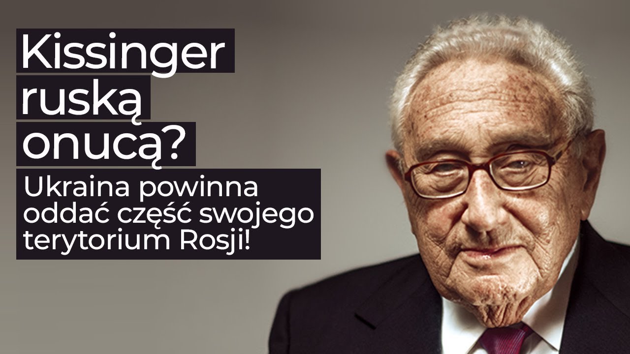 Henry Kissinger.Ukraina powinna oddac czesc swojego terytorium.