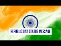 Republic Day Wishes Indian Republic Day Whatsapp Status Video Republic Day 2022 Wishes