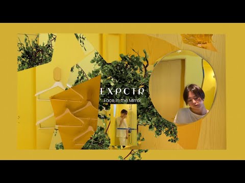 EXPCTR - Face in the Mirror【Official Lyric Video】