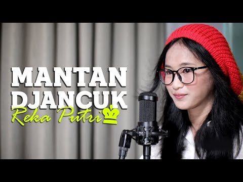 REKA PUTRI - MANTAN DJANCUK (Acoustic Version)